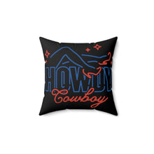 Load image into Gallery viewer, Howdy Cowboy Neon Sign Spun Polyester Square Pillow