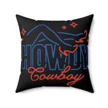 Load image into Gallery viewer, Howdy Cowboy Neon Sign Spun Polyester Square Pillow
