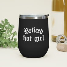 Load image into Gallery viewer, Retired Hot Girl 12oz Insulated Wine Tumbler | Wine Mug | Coffee Mug | Wine Gift