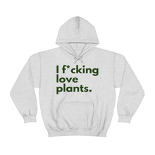Load image into Gallery viewer, I F*cking Love Plants Unisex Heavy Blend™ Hooded Sweatshirt