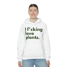 Load image into Gallery viewer, I F*cking Love Plants Unisex Heavy Blend™ Hooded Sweatshirt