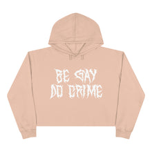 Load image into Gallery viewer, Be Gay Do Crime Death Metal Font Crop Hoodie