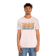 Load image into Gallery viewer, Fueled By Iced Coffee And Anxiety Unisex Jersey Short Sleeve Tee