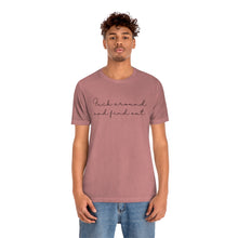 Load image into Gallery viewer, Fuck Around And Find Out Unisex Jersey Short Sleeve Tee