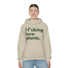 Load image into Gallery viewer, I F*cking Love Plants Unisex Heavy Blend™ Hooded Sweatshirt