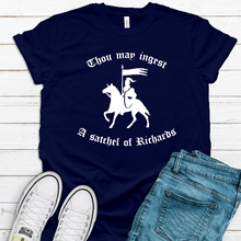 Load image into Gallery viewer, Thou May Ingest A Satchel of Richards Funny Unisex Tee | Gifts for Men | Gifts For Women | Adult Humor | Gag Gifts | funny shirts