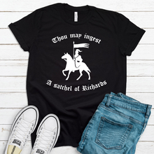 Load image into Gallery viewer, Thou May Ingest A Satchel of Richards Funny Unisex Tee | Gifts for Men | Gifts For Women | Adult Humor | Gag Gifts | funny shirts