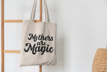 Load image into Gallery viewer, Mothers are Magic Cute Canvas Tote Bag | Market Bag | Gifts for Mom New Mom | Baby shower Gift | Christmas Gifts for Mom