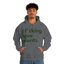 Load image into Gallery viewer, I F*cking Love Plants Unisex Heavy Blend™ Hooded Sweatshirt