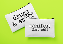Load image into Gallery viewer, Drugs & Stuff Zipper Makeup Pouch
