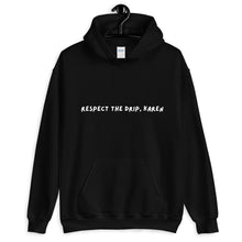 Load image into Gallery viewer, Respect The Drip, Karen Unisex Hoodie