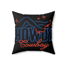 Load image into Gallery viewer, Howdy Cowboy Neon Sign Spun Polyester Square Pillow
