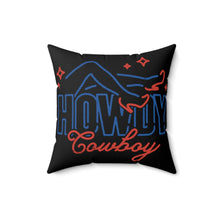 Load image into Gallery viewer, Howdy Cowboy Neon Sign Spun Polyester Square Pillow
