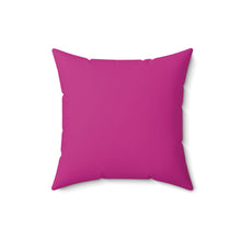 Load image into Gallery viewer, It&#39;s Not A Whore House, It&#39;s A Whore Home Pink Spun Polyester Square Pillow
