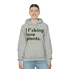 Load image into Gallery viewer, I F*cking Love Plants Unisex Heavy Blend™ Hooded Sweatshirt
