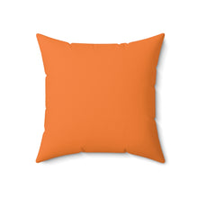 Load image into Gallery viewer, It&#39;s Not A Whore House, It&#39;s A Whore Home Orange Spun Polyester Square Pillow
