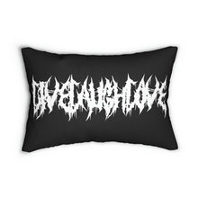 Load image into Gallery viewer, Live Laugh Love Metal Head Funny Black Metal Font Spun Polyester Lumbar Pillow

