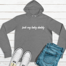 Load image into Gallery viewer, F*ck My Baby Daddy Unisex Hoodie
