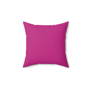 It's Not A Whore House, It's A Whore Home Pink Spun Polyester Square Pillow