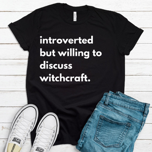 Introverted But Willing To Discuss Witchcraft Unisex Tee | Witch Witchy Woman Tees | Gifts for Women | Gifts for Men | Spiritual | Ouija