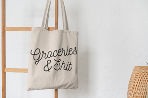 Groceries And Shit | Funny Canvas Tote | Famers Market | Grocery Bag | Canvas | Purse | Tote Bag