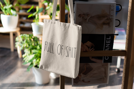 Full of Shit Funny Canvas Tote Bag | Market Bag | Cute Grocery Tote | Reusable Tote Bag | Book Bag | Random Crap Bag