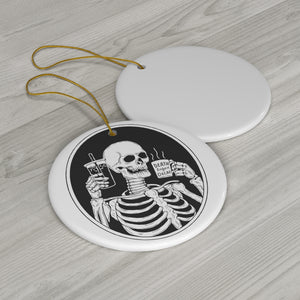 Death Before Decaf Skeleton Ceramic Ornaments
